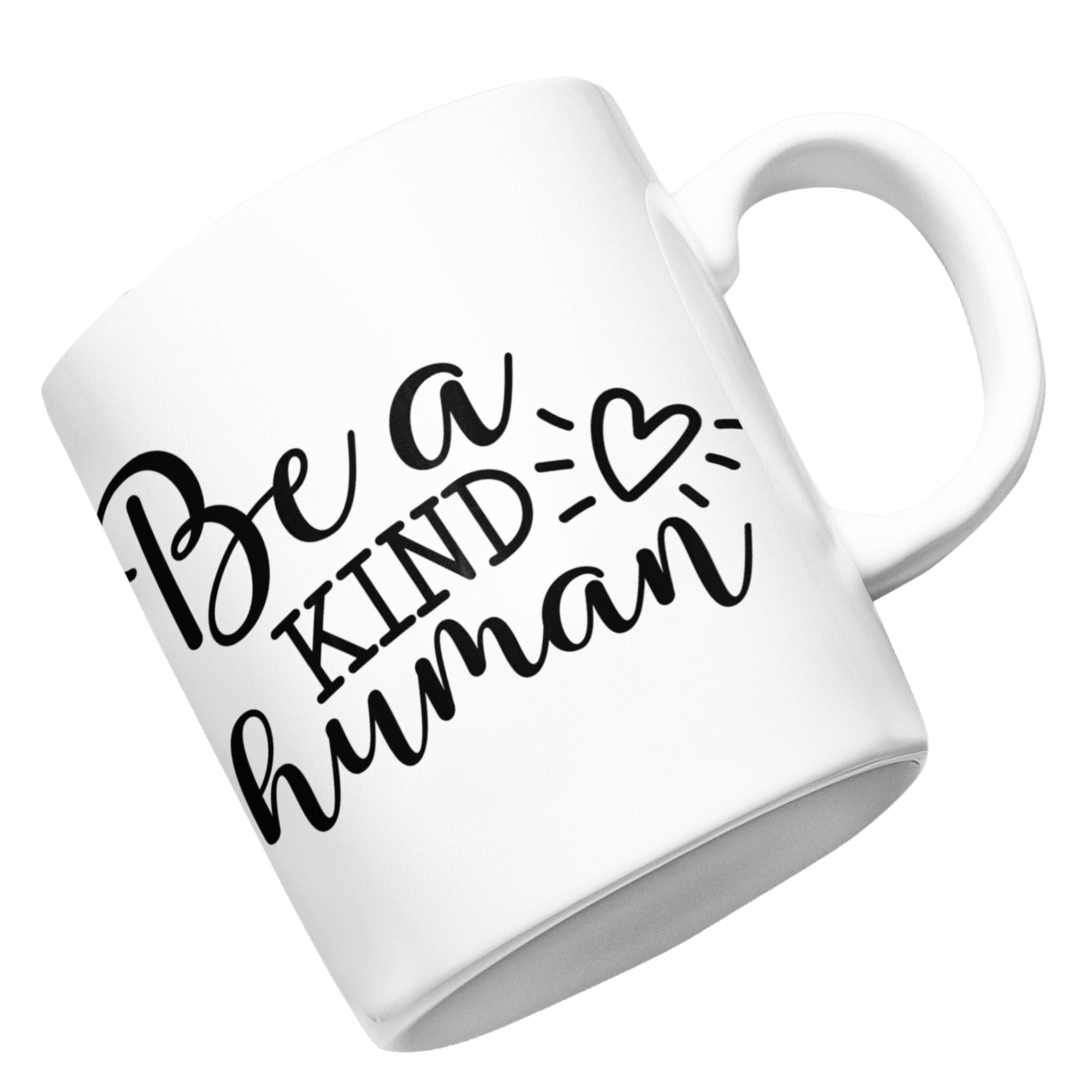 "Be a Kind Human" Coffee Mug